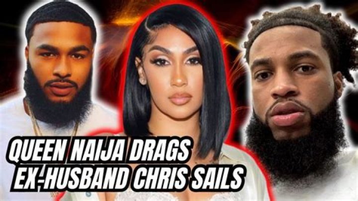 Chris Sails, Queen Naija's Ex-Husband Unveiled