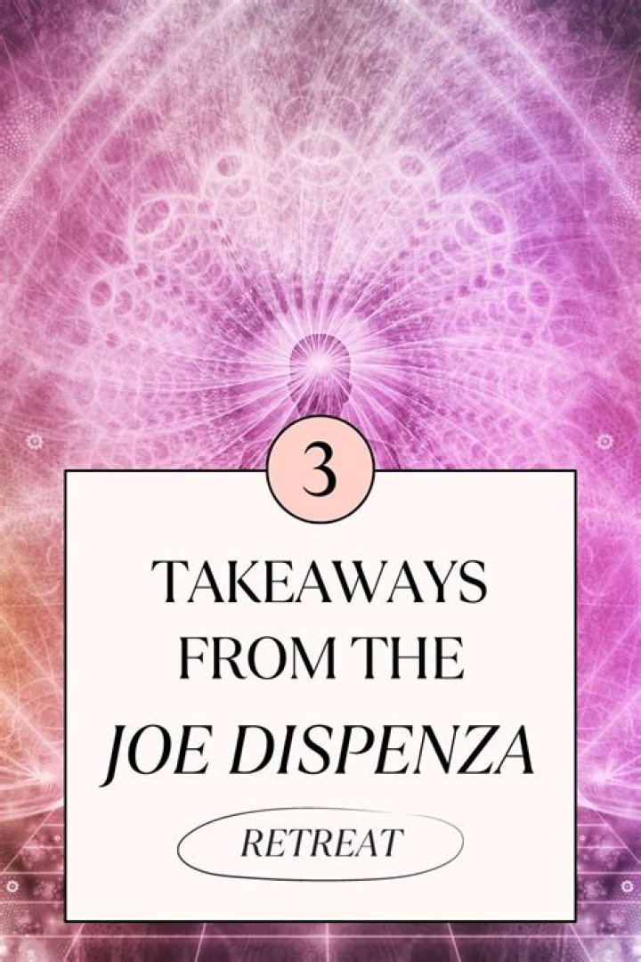 Discoveries From Dr. Joe Dispenza's Wikipedia