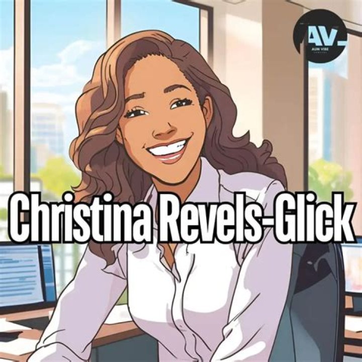 Discovering The Life And Impact Of Christina Revels Glick