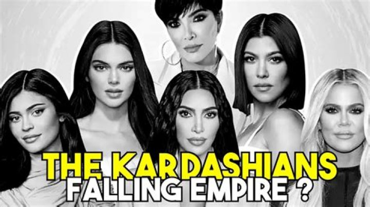 The Kardashian Empire: Exploring The Rise And Fall Of The Famous Family
