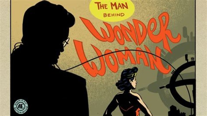 The Man Behind Wonder Woman