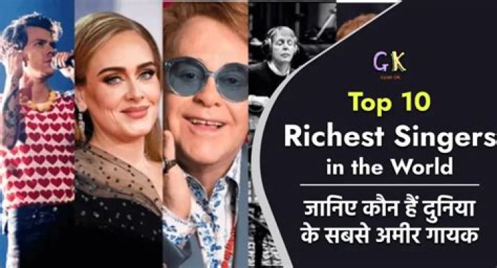 The Richest Singers In The Entertainment World