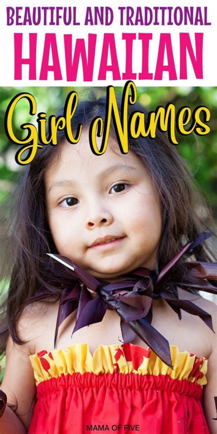 Top Hawaiian Girl Names: A Cultural Journey