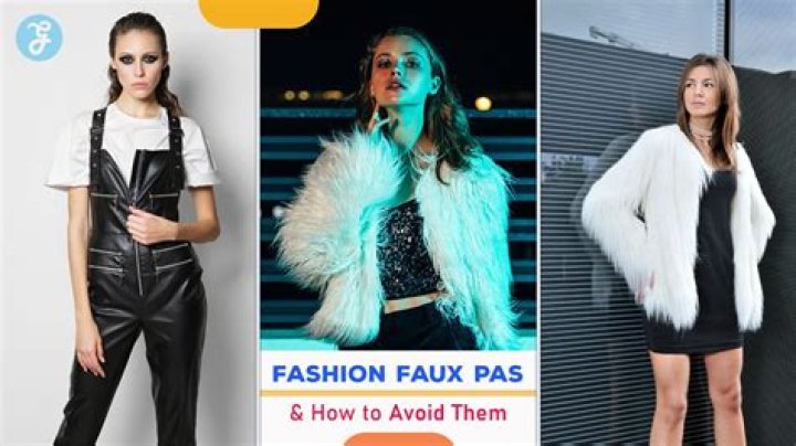 Uncover The Secrets Of Unforgettable Fashion Faux Pas