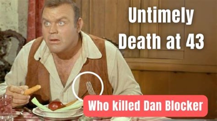 Understanding The Untimely Demise Of Dan Blocker