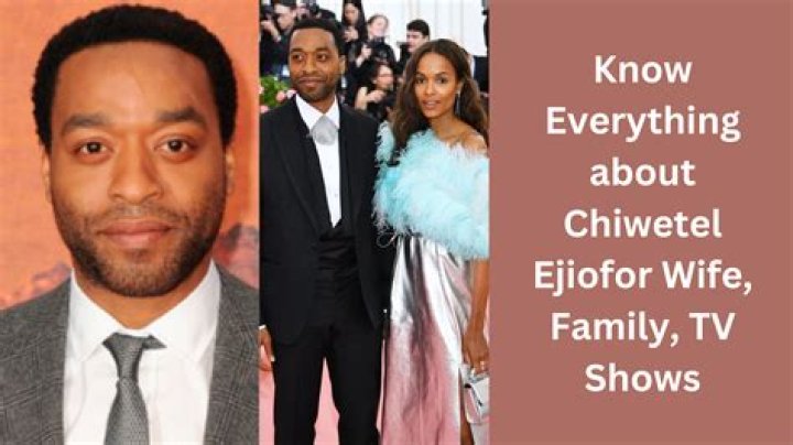 Who Is Chiwetel Ejiofor Wife, Is He Married? British Actor And Zain Asher Brother Relationship Statu